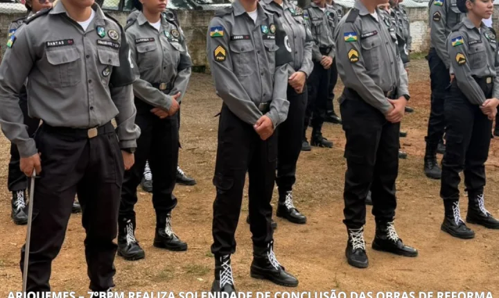 ARIQUEMES – 7ºBPM REALIZA SOLENIDADE DE CONCLUSÃO DAS OBRAS DE REFORMA DO PRÉDIO DA POLÍCIA MILITAR MIRIM